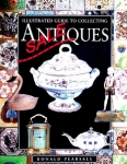 SALE Illustrated Guide to Collecting Antiques